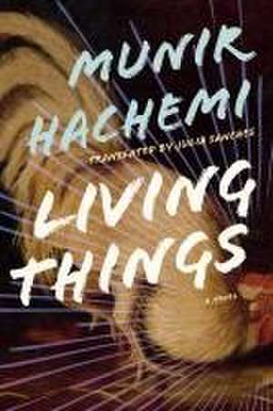 Living Things de Munir Hachemi