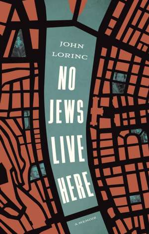 No Jews Live Here de John Lorinc