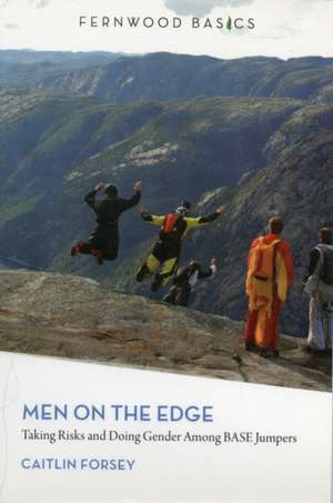 Men on the Edge de Caitlin Forsey