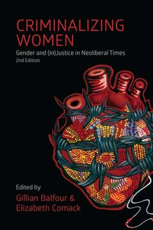 Criminalizing Women de Gillian Balfour