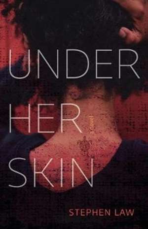 Under Her Skin de Stephen Law