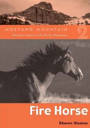 Fire Horse de Sharon Siamon