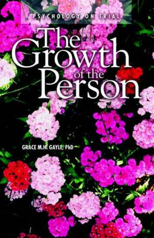 Growth of a Person de Grace Gayle