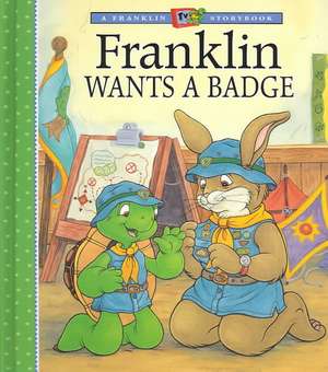 Franklin Wants a Badge de Sharon Jennings