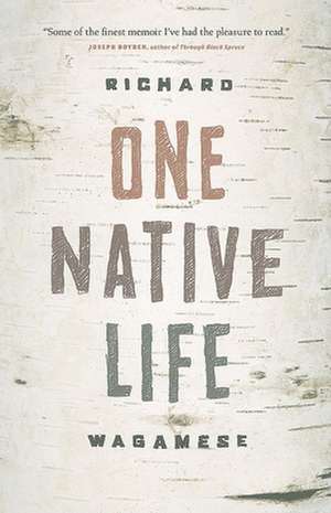 One Native Life de Richard Wagamese