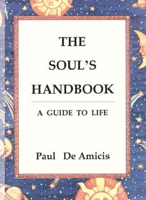 The Soul's Handbook de Anonymous