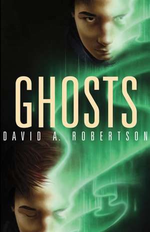 Ghosts de David Alexander Robertson