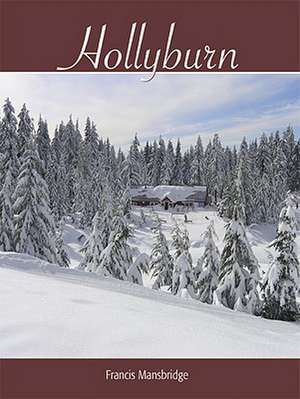 Hollyburn de Francis Mansbridge