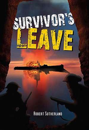 Survivor's Leave de Robert Sutherland