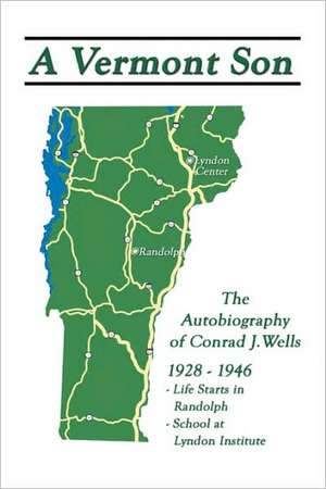 A Vermont Son de Wells, Conrad J.