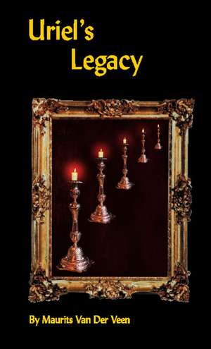 Uriel's Legacy de Maurits Van Der Veen