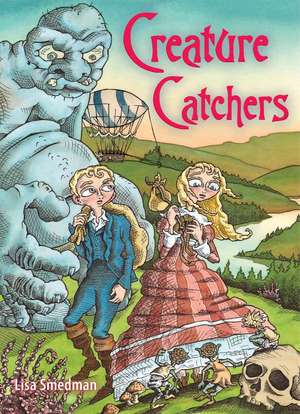 Creature Catchers de Lisa Smedman