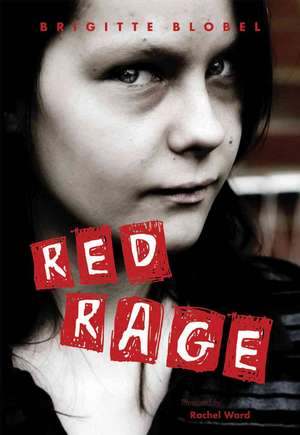 Red Rage de Brigitte Blobel