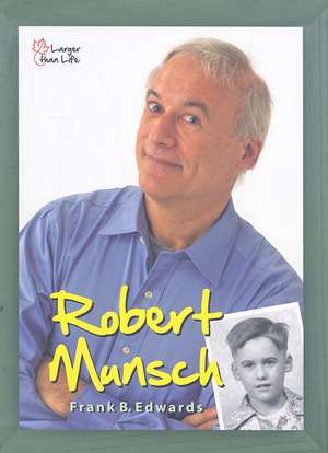 Robert Munsch de Frank B. Edwards