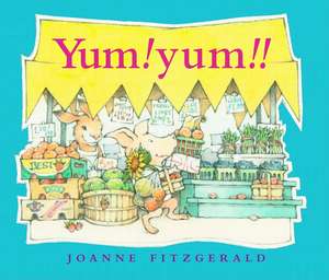 Yum! Yum!! de Joanne Fitzgerald