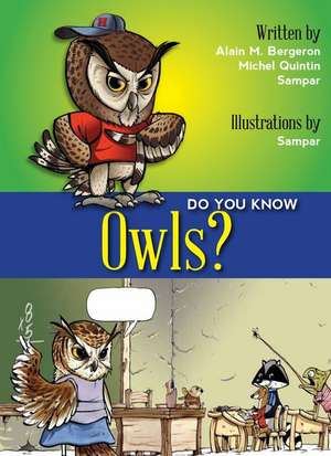 Do You Know Owls? de Michel Quintin