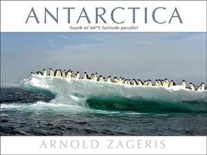 Antarctica de Arnold Zageris