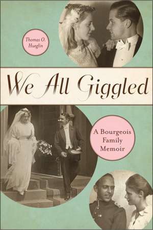 We All Giggled de Thomas O. Hueglin