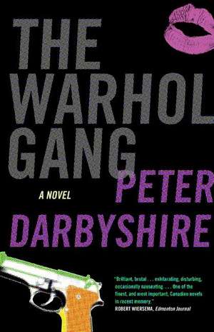 The Warhol Gang de Peter Darbyshire
