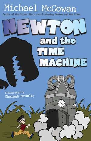 Newton And The Time Machine de Michael Mcgowan