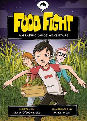 Food Fight de Liam O'Donnell