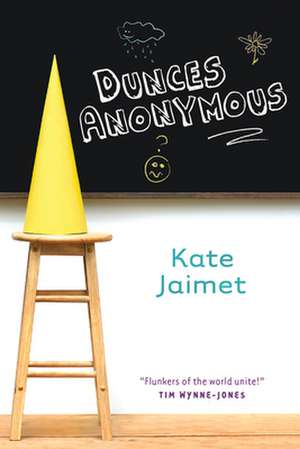 Dunces Anonymous de Kate Jaimet