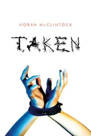 Taken de Norah McClintock