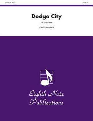 Dodge City: Conductor Score & Parts de Jeff Smallman