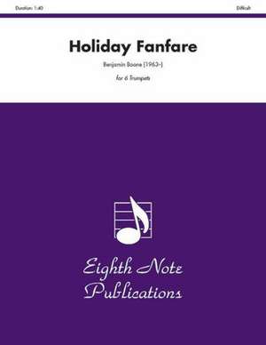 Holiday Fanfare: Score & Parts de Benjamin Boone