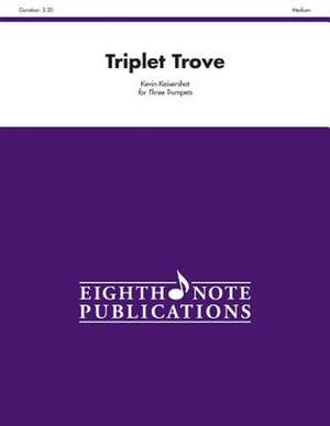 Triplet Trove: Score & Parts de Kevin Kaisershot