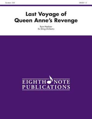 Last Voyage of Queen Anne's Revenge de Ryan Meeboer