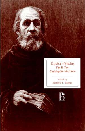 Doctor Faustus: The B Text de Christopher Marlowe