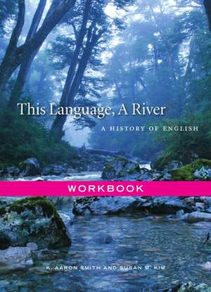 This Language, A River de K. Aaron Smith