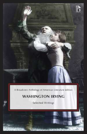 Washington Irving: Selected Writings de Washington Irving