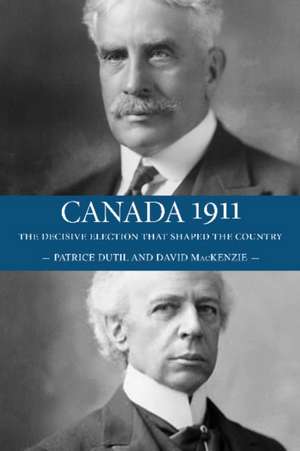 Canada 1911 de David Mackenzie