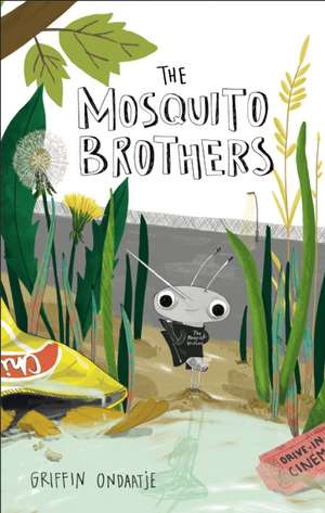 The Mosquito Brothers de Griffin Ondaatje