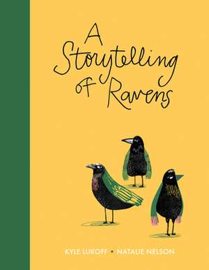 A Storytelling of Ravens de Kyle Lukoff