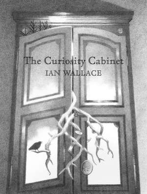 The Curiosity Cabinet de Ian Wallace