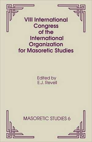 VIII International Congress of the International Organization for Masoretic Studies de International Organization for Masoretic