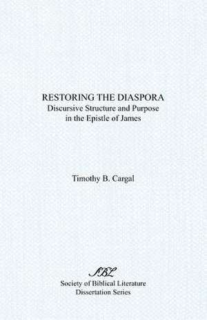 Restoring the Diaspora de Timothy B. Cargal