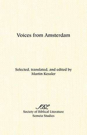 Voices from Amsterdam de Martin Kessler