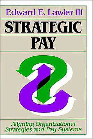 Strategic Pay de Edward E Lawler