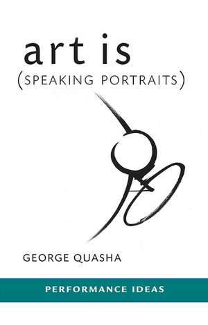 art is (Speaking Portraits) de George Quasha