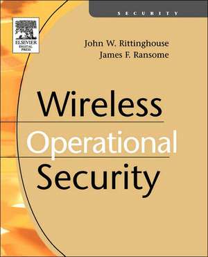 Wireless Operational Security de John Rittinghouse PhD CISM