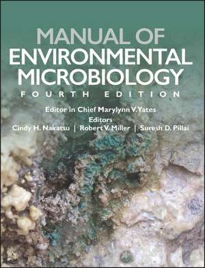 Manual of Environmental Microbiology 4th Edition de MV Yates