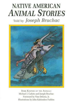 Native American Animal Stories: Horses in Native American Cultures de Joseph Bruchac