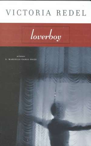 Loverboy de Victoria Redel