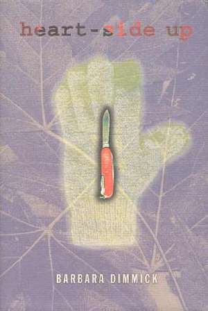 Heart-Side Up de Barbara Dimmick