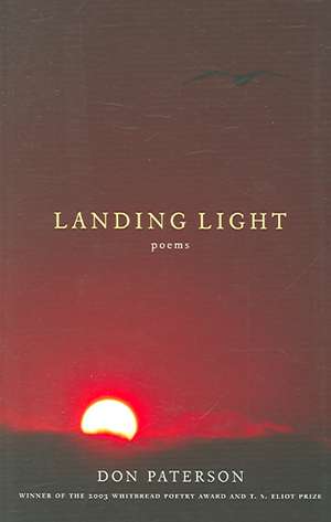 Landing Light: Poems de Don Paterson