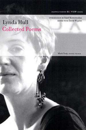 Collected Poems de Lynda Hull